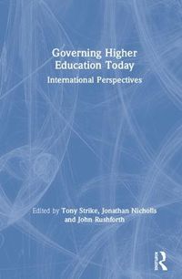 Cover image for Governing Higher Education Today: International Perspectives