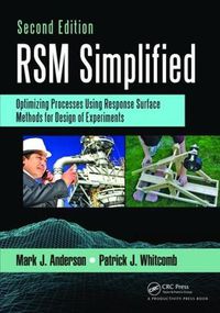 Cover image for RSM Simplified: Optimizing Processes Using Response Surface Methods for Design of Experiments, Second Edition