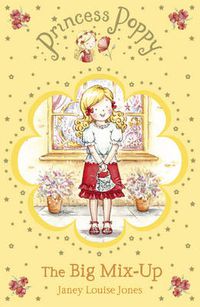 Cover image for Princess Poppy: The Big Mix Up