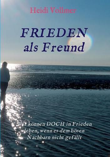 Cover image for FRIEDEN als Freund