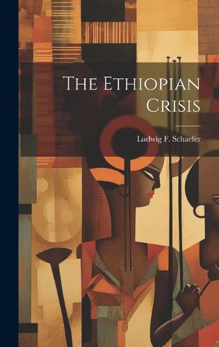 The Ethiopian Crisis