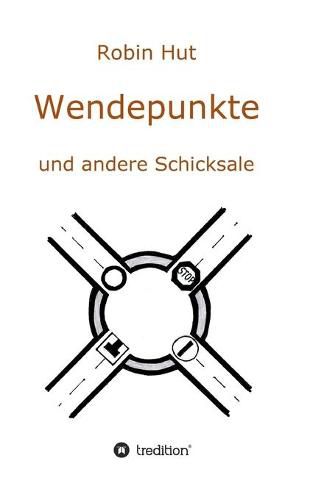 Cover image for Wendepunkte und andere Schicksale