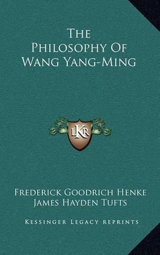 The Philosophy of Wang Yang-Ming