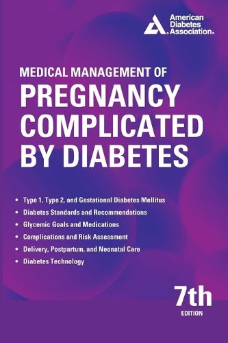 Cover image for Medical Management of Pregnancy Complicated by Diabetes 7th Edition