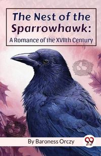 Cover image for The Nest of the Sparrowhawk