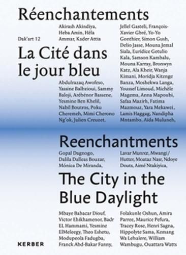 Cover image for The City in the Blue Daylight: Dakar Biennial 2016