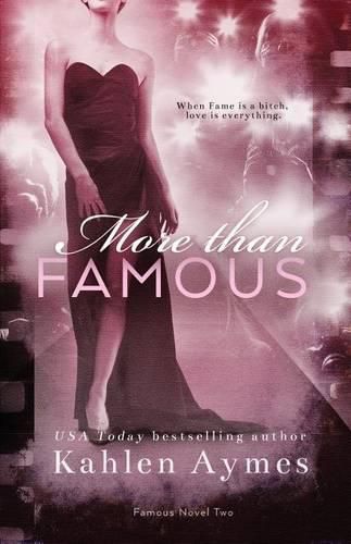 Cover image for More Than Famous, Famous Novel Two: The Famous Novels, #2