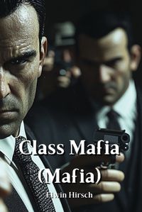 Cover image for Class Mafia