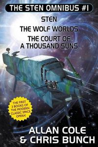 Cover image for The Sten Omnibus #1: Sten, The Wolf Worlds, The Court of a Thousand Suns