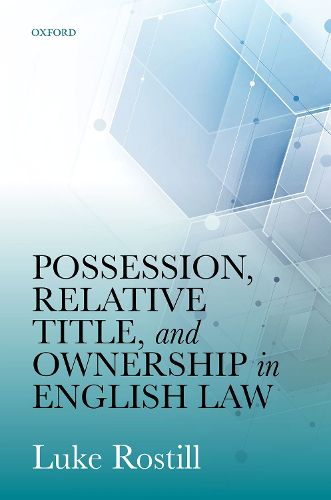 Cover image for Possession, Relative Title, and Ownership in English Law