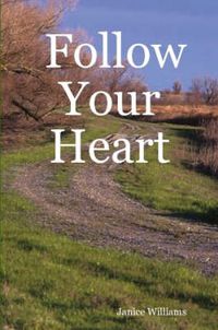 Cover image for Follow Your Heart