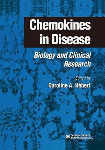 Cover image for Chemokines in Disease: Biology and Clinical Research