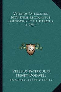 Cover image for Velleius Paterculus Novissime Recognitus Emendatus Et Illustratus (1780)