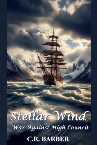 Cover image for Stellar Wind, War Against High Council