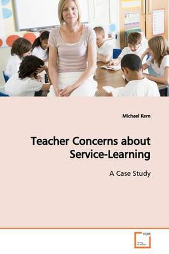 Cover image for Teacher Concerns About Service-Learning