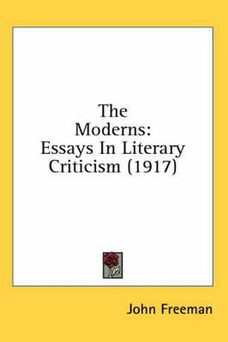The Moderns: Essays in Literary Criticism (1917)