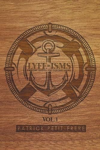 Lyfe-Isms
