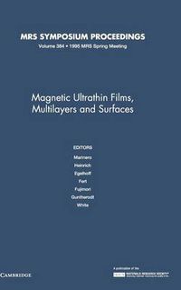 Cover image for Magnetic Ultrathin Films, Multilayers and Surfaces: Volume 384