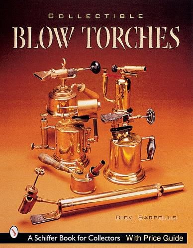 Cover image for Collectible Blowtorches