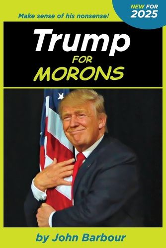 Cover image for Trump for Morons