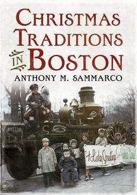 Cover image for Christmas Traditions in Boston