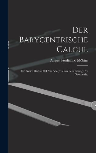 Cover image for Der Barycentrische Calcul