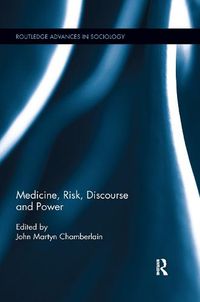 Cover image for Medicine, Risk, Discourse and Power