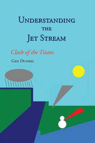 Cover image for Understanding the Jet Stream