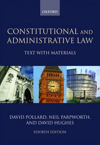 Cover image for Constitutional and Administrative Law: Text with Materials