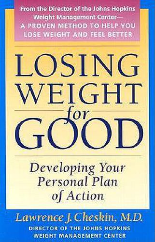 Cover image for Losing Weight for Good: Developing Your Personal Plan of Action