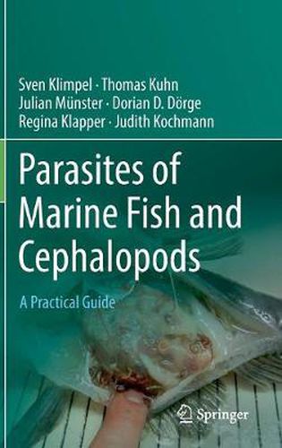 Cover image for Parasites of Marine Fish and Cephalopods: A Practical Guide