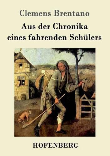 Aus der Chronika eines fahrenden Schulers