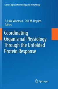 Cover image for Coordinating Organismal Physiology Through the Unfolded Protein Response