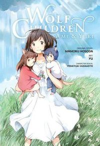 Cover image for Wolf Children: Ame & Yuki