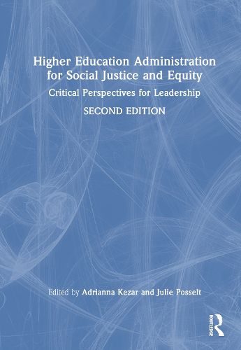 Cover image for Higher Education Administration for Social Justice and Equity