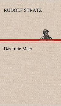 Cover image for Das Freie Meer