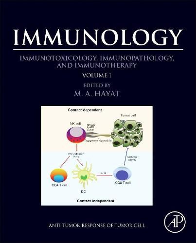 Cover image for Immunology: Volume 1: Immunotoxicology, Immunopathology, and Immunotherapy