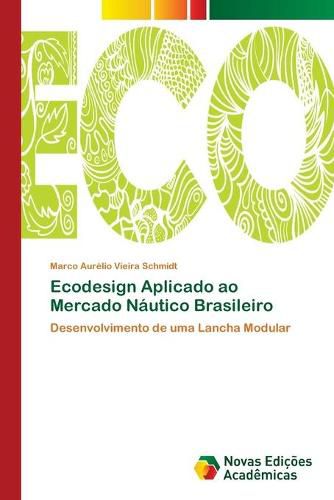 Ecodesign Aplicado ao Mercado Nautico Brasileiro