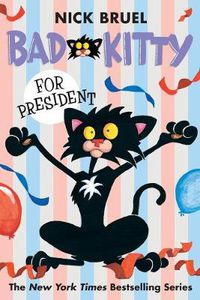Cover image for Bad Kitty for President