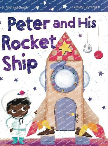 Cover image for Peter And His Rocket Ship