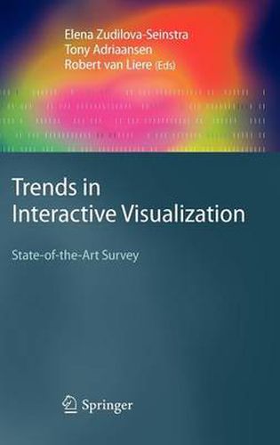 Cover image for Trends in Interactive Visualization: State-of-the-Art Survey