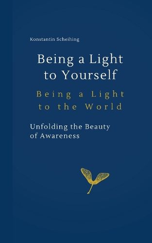 Cover image for Being a Light to Yourself - Being a Light to the World