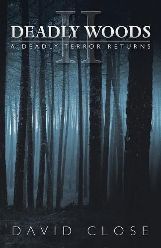 Cover image for Deadly Woods Ii: A Deadly Terror Returns