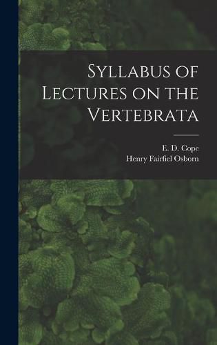 Syllabus of Lectures on the Vertebrata