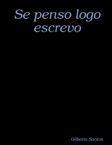 Cover image for Se penso logo escrevo