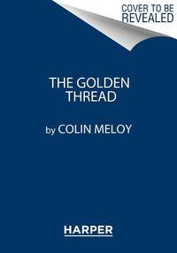 Cover image for The Golden Thread: A Song for Pete Seeger