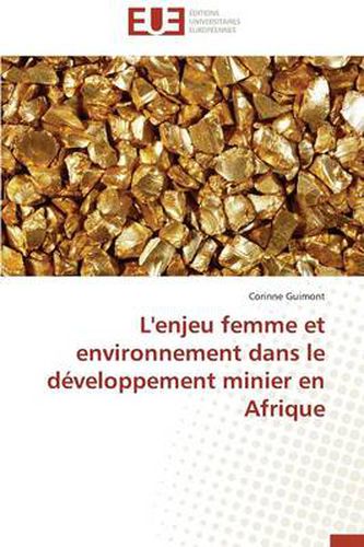 Cover image for L'Enjeu Femme Et Environnement Dans Le D veloppement Minier En Afrique