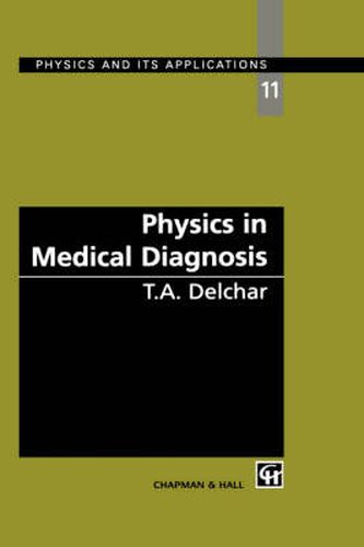 Cover image for Physics in Medical Diagnosis
