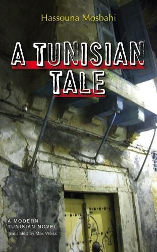 Cover image for A Tunisian Tale: A Novel