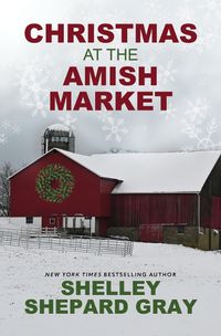 Cover image for Christmas at the Amish Market